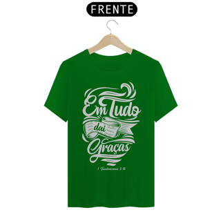 Nome do produto Camiseta Cristã Em tudo daí graça | Unissex Quality