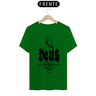 Nome do produto Camiseta Cristã Deus tem o melhor pra mim | Unissex Quality