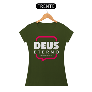 Nome do produto Camiseta Cristã Deus Eterno | Baby Long Quality