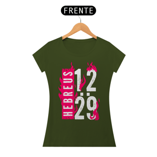 Nome do produto Camiseta Cristã Hebreus 12:29 | Baby Long Quality