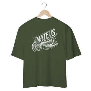 Nome do produto Camiseta Oversized (Frente) - Mateus 6:33