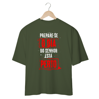 Nome do produto Camiseta Oversized (Frente) - Prepare-se