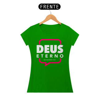 Nome do produto Camiseta Cristã Deus Eterno | Baby Long Quality