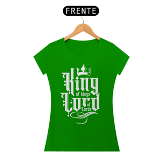 Nome do produto Camiseta Cristã King of King, Lord of Lord | Baby Long Quality