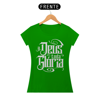 Nome do produto Camiseta Cristã A deus Toda Glória | Baby Long Quality