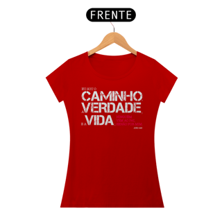 Nome do produto Camiseta Cristã O Caminho a Verdade e a Vida | Baby Long Quality