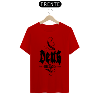 Nome do produto Camiseta Cristã Deus tem o melhor pra mim | Unissex Quality