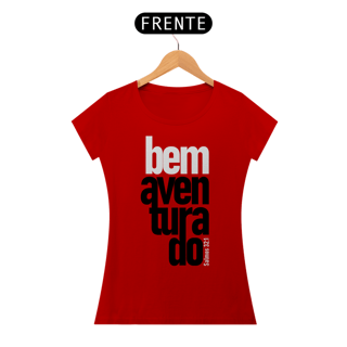 Nome do produto Camiseta Cristã Bem Aventurado | Baby Long Quality