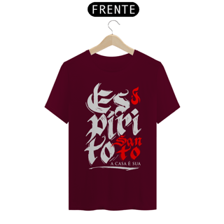 Nome do produto Camiseta Cristã Espírito Santo a casa é sua | Unissex Quality