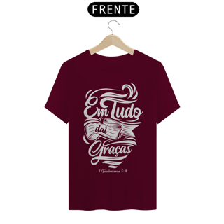 Nome do produto Camiseta Cristã Em tudo daí graça | Unissex Quality