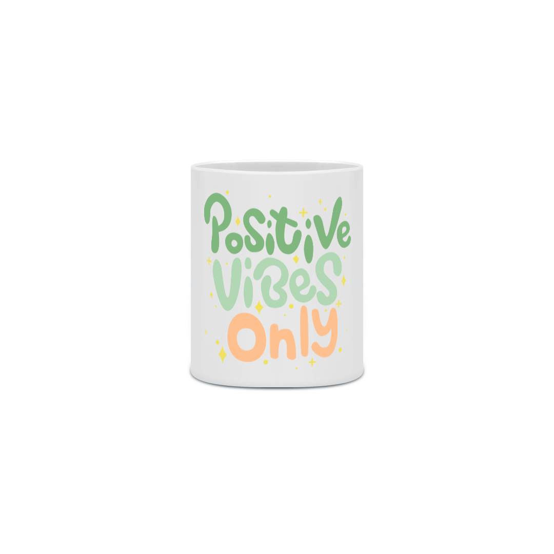 Nome do produto: Positive Vibes