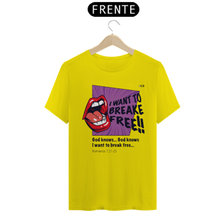 Nome do produto I want to breake free - POP