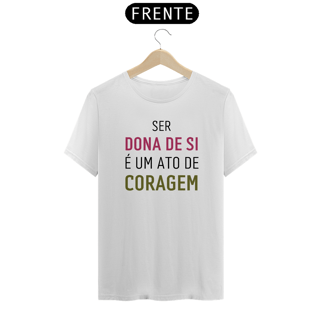 Nome do produto T- Shirt Classic Dona de Si