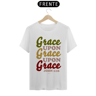 Camiseta - Grace Upon Grace