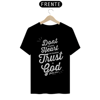 Camiseta - Trust in God (Preta, Cinza,Vinho e Azul Marinho)