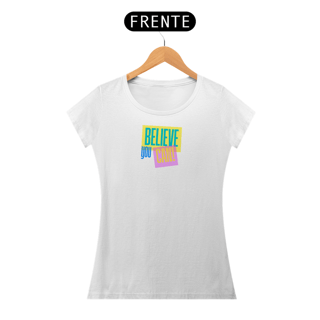 Nome do produto Believe you can!