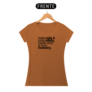 Nome do produto Toda mãe é uma atleta | Camiseta em algodão Pima