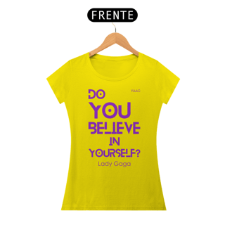 Nome do produto Camiseta Baby Long Do You Believe