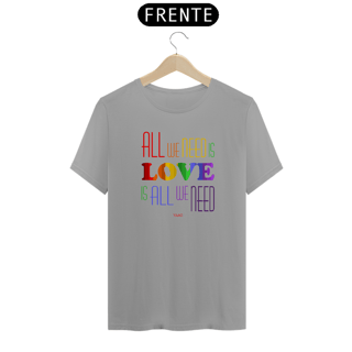 Nome do produto Camiseta All We Need