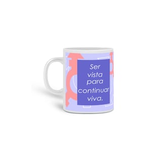 Nome do produto Caneca Ser Vista
