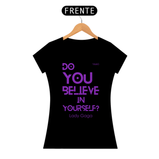 Nome do produto Camiseta Baby Long Do You Believe