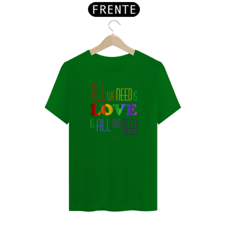 Nome do produto Camiseta All We Need