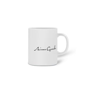 Nome do produto ARIANA GRANDE - CANECA