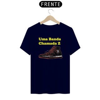 Nome do produto Camiseta Unisex  UMA BANDA CHAMADA Z