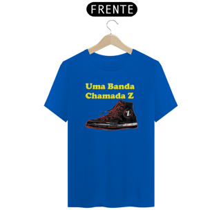 Nome do produto Camiseta Unisex  UMA BANDA CHAMADA Z