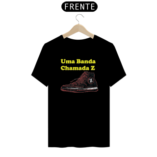 Nome do produto Camiseta Unisex  UMA BANDA CHAMADA Z