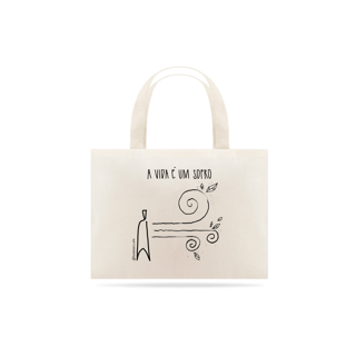 Nome do produto Ecobag - A vida é um sopro