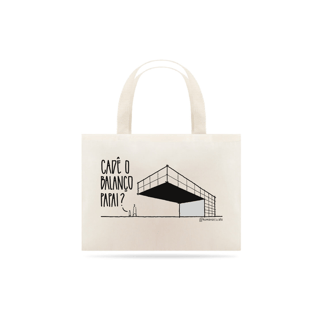 Nome do produto Ecobag - Cadê o balanço papai?