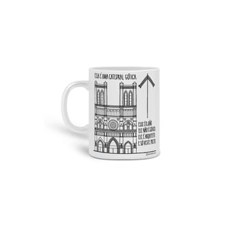 Nome do produto Caneca - Essa é uma catedral gótica