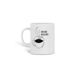 Nome do produto Caneca - Nada como um cafezinho
