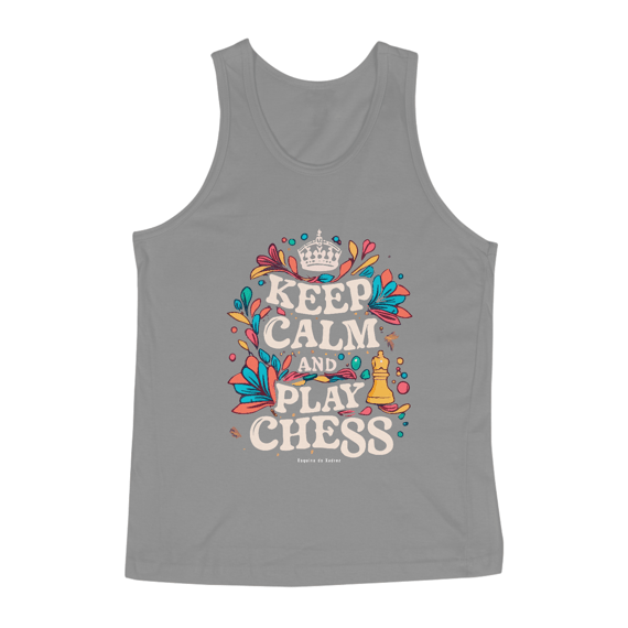 Keep Calm and Play Chess