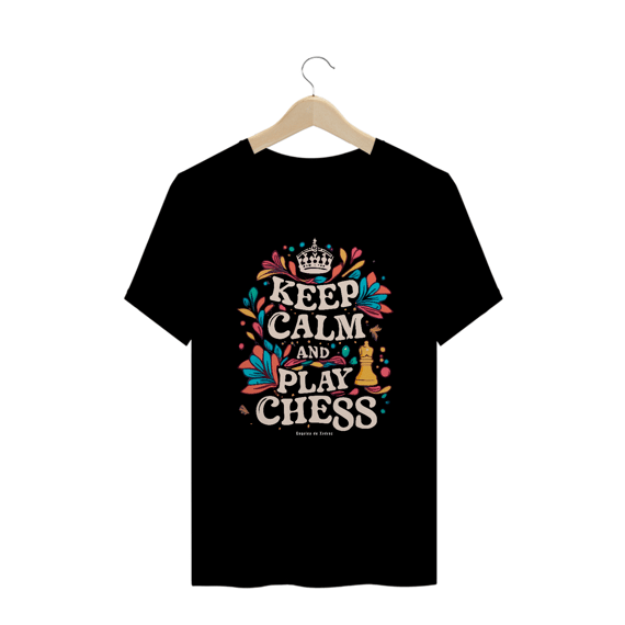 Keep Calm and Play Chess