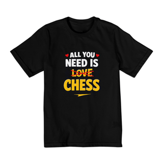 Nome do produtoAll You Nees is Chess