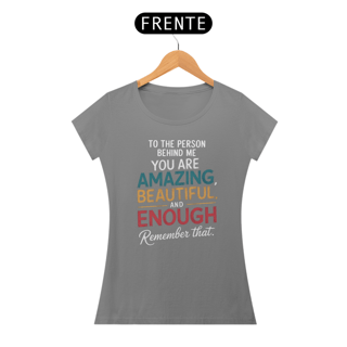 Nome do produto Camiseta Feminina Estilo Motivacional - Você é incrível e suficiente