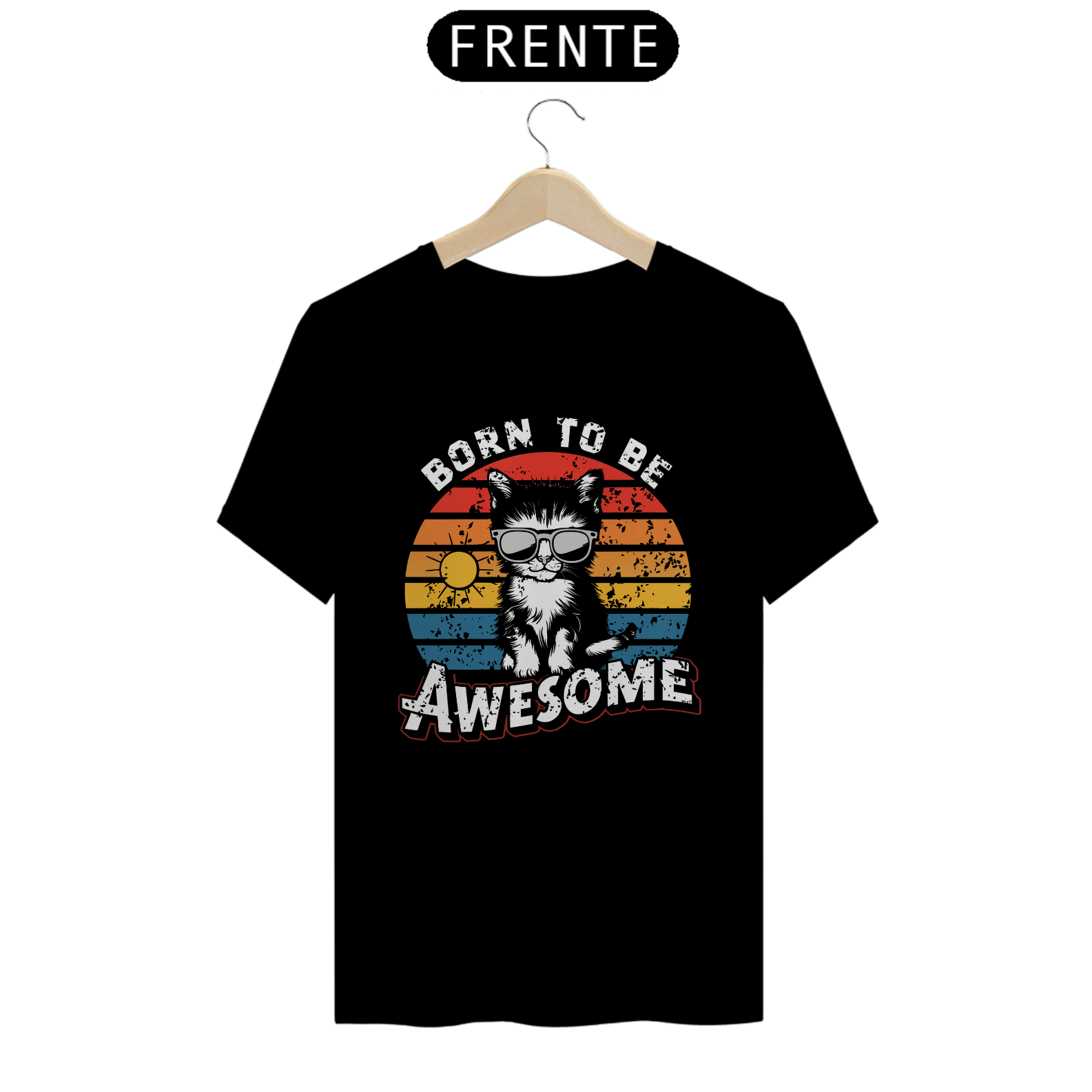 Camiseta Born to Be Awesome - Nascido para ser Incrível
