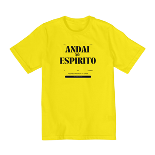 Nome do produto Camiseta Infantil Andai no Espírito - 2 a 8 anos.