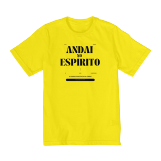 Nome do produto Camiseta Infantil (10 a 14 anos) Andai no Espírito - Letras Pretas