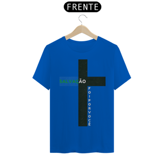 Nome do produto Camiseta Salvação - Foi por Você