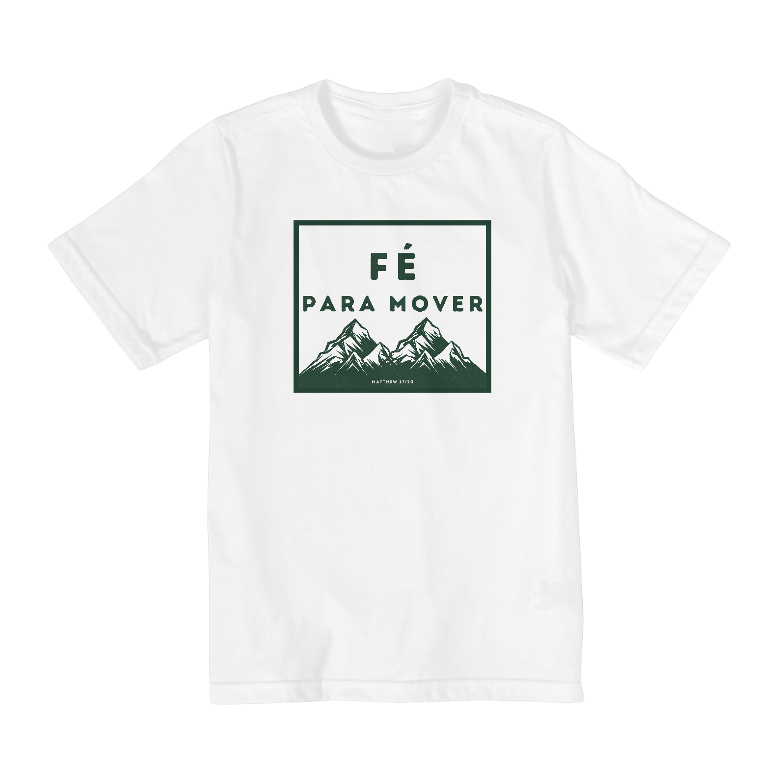 Camiseta Infantil Fé para mover Montanhas
