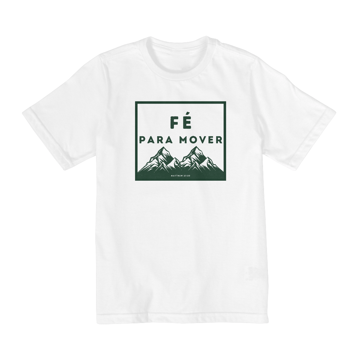 Nome do produto: Camiseta Infantil Fé para mover Montanhas