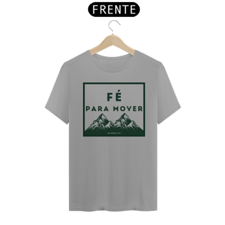 Nome do produto Camiseta Fé para Mover Montanhas