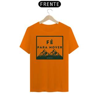 Nome do produto Camiseta Fé para Mover Montanhas