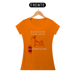 Nome do produto Camiseta Feminina O Senhor é meu Pastor - Ele não me Faltará - Letras Brancas