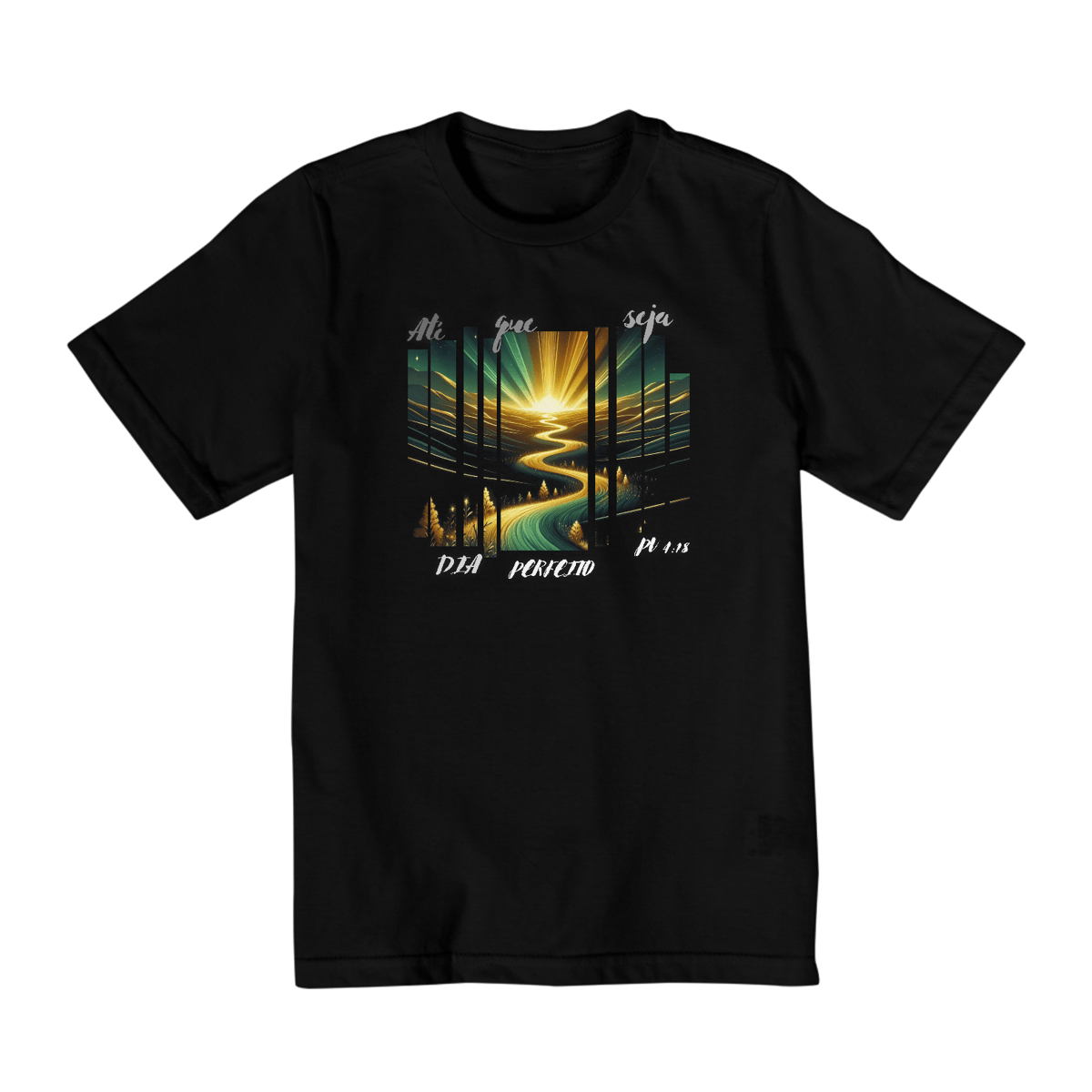 Nome do produto: Camiseta Infantil (2 a 8 anos) - Até que seja dia Perfeito