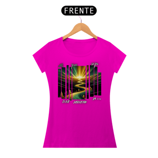 Nome do produto Camiseta Feminina Até que seja dia Perfeito