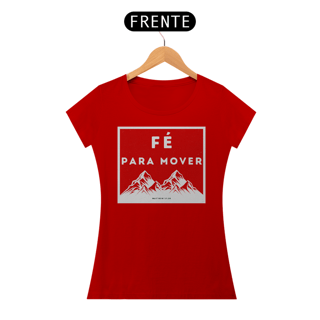 Nome do produto Camiseta Feminina Fé para Mover Montanhas - Estampa Branca